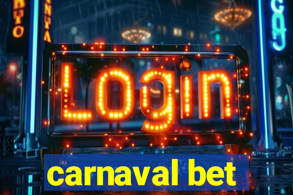 carnaval bet